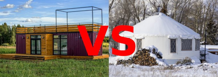 Yurt Vs Shipping Container Home: Which Is Right for You?