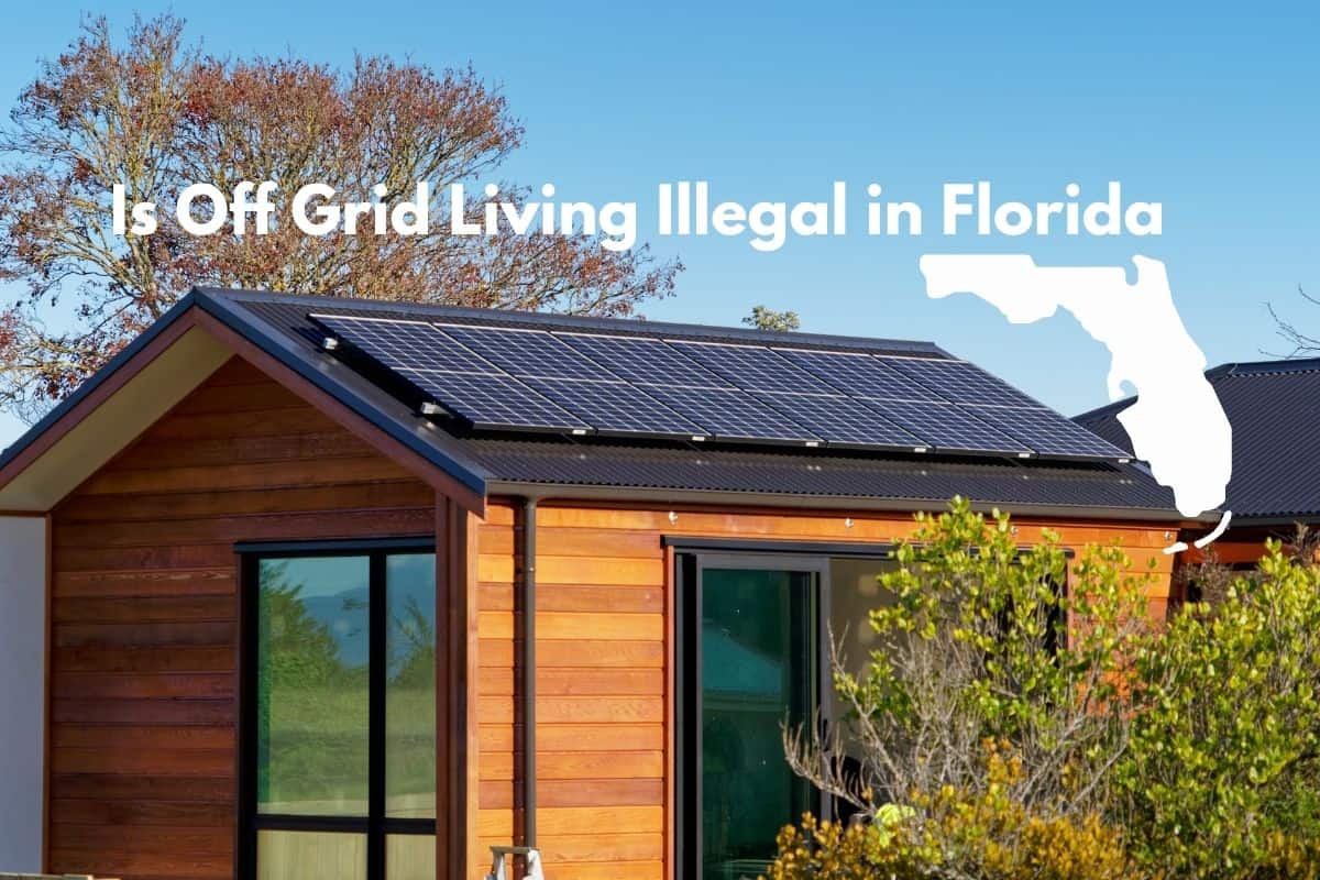 Is Off Grid Living Illegal in Florida