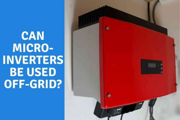 Can Microinverters Be Used Off Grid? [Answered!]