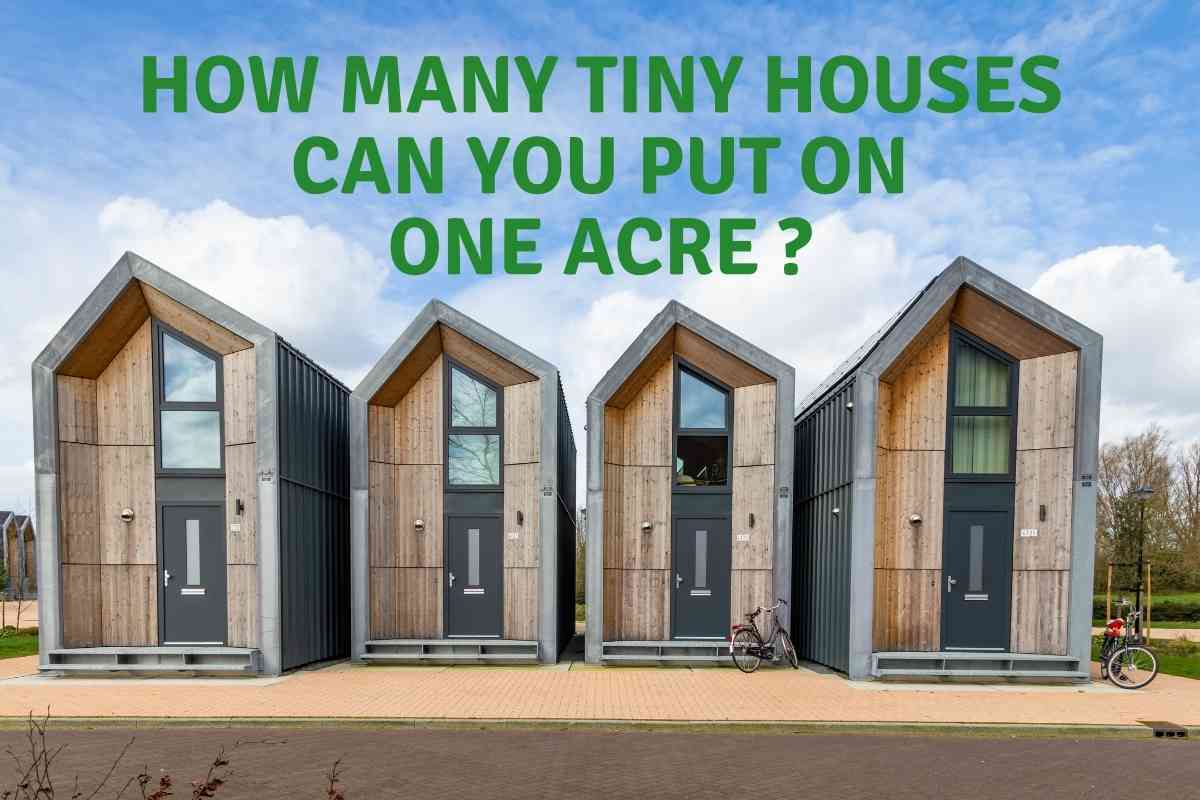 How Many Tiny Houses Can You Put On an Acre (Answered!) Freedom Residence