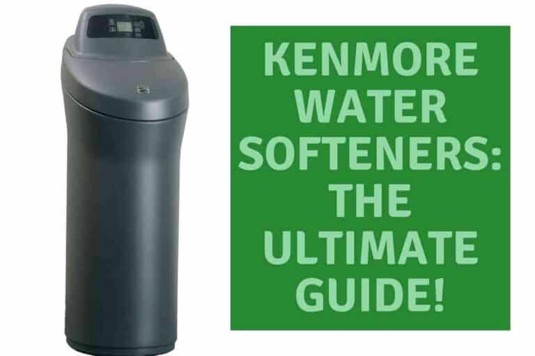 Kenmore Water Softener The Ultimate Troubleshooting Guide Freedom